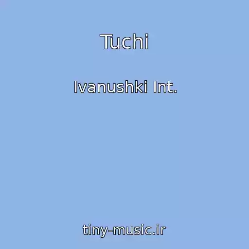 کاور آهنگ Tuchi از Ivanushki Int.