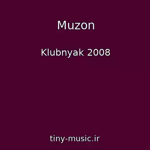 کاور آهنگ Muzon از Klubnyak 2008