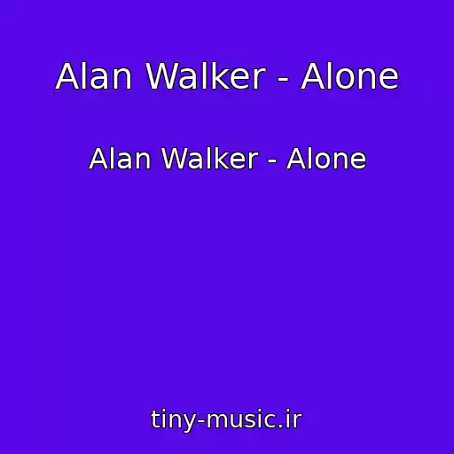 کاور آهنگ Alan Walker - Alone از Alan Walker - Alone
