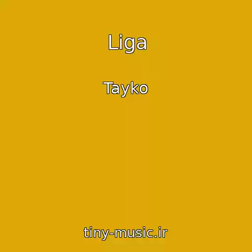 کاور آهنگ Liga از Tayko