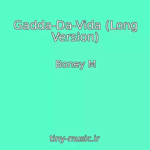 کاور آهنگ Gadda-Da-Vida (Long Version) از Boney M