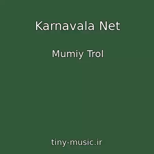 کاور آهنگ Karnavala Net از Mumiy Trol