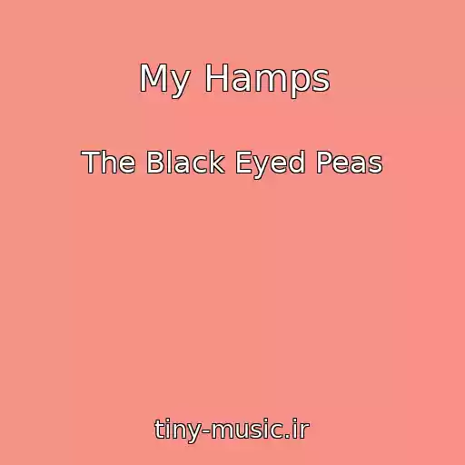 کاور آهنگ My Hamps از The Black Eyed Peas