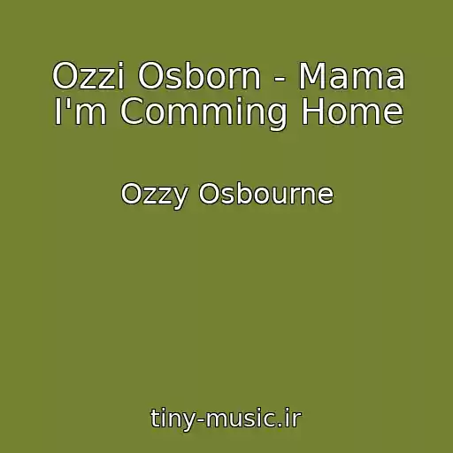کاور آهنگ Ozzi Osborn - Mama I'm Comming Home از Ozzy Osbourne