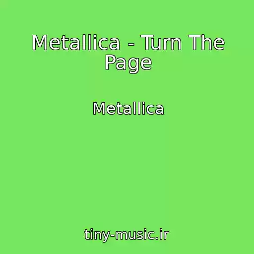 کاور آهنگ Metallica - Turn The Page از Metallica