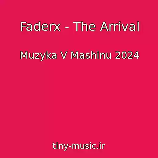 کاور آهنگ Faderx - The Arrival از Muzyka V Mashinu 2024
