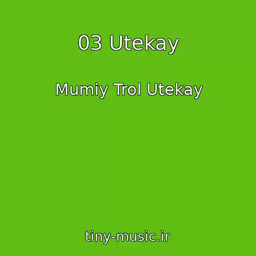 کاور آهنگ 03 Utekay از Mumiy Trol Utekay