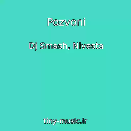 کاور آهنگ Pozvoni از Dj Smash, Nivesta