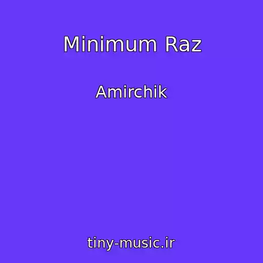 کاور آهنگ Minimum Raz از Amirchik