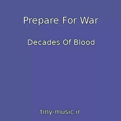 کاور آهنگ Prepare For War از Decades Of Blood