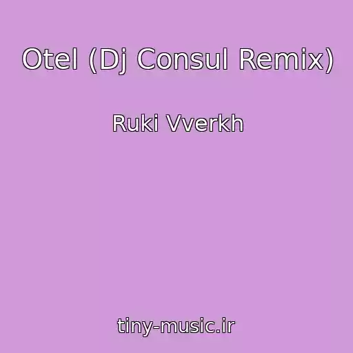 کاور آهنگ Otel (Dj Consul Remix) از Ruki Vverkh