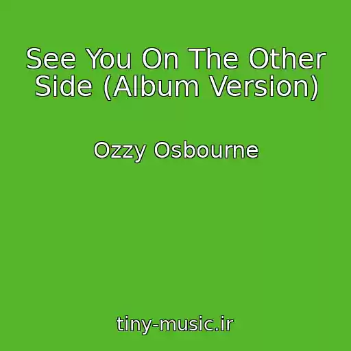 کاور آهنگ See You On The Other Side (Album Version) از Ozzy Osbourne