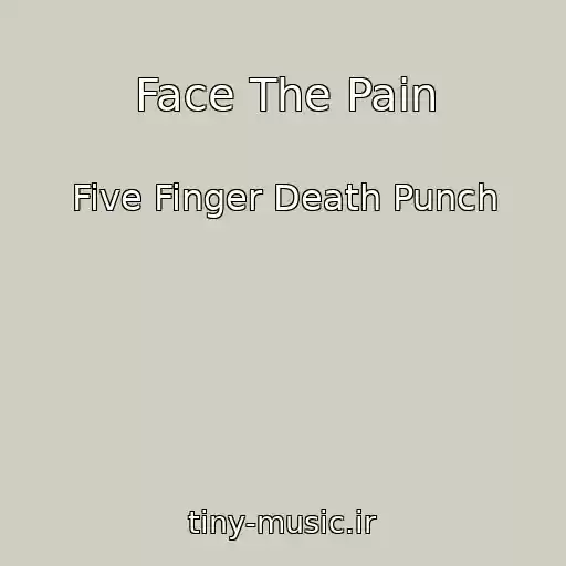 کاور آهنگ Face The Pain از Five Finger Death Punch