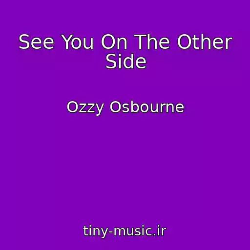 کاور آهنگ See You On The Other Side از Ozzy Osbourne