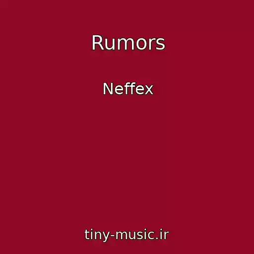 کاور آهنگ Rumors از Neffex