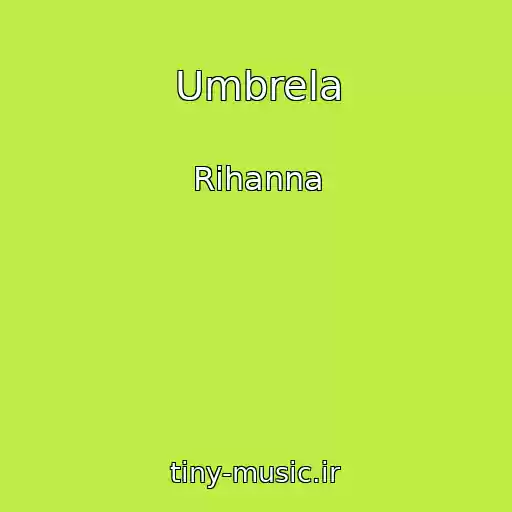 کاور آهنگ Umbrela از Rihanna