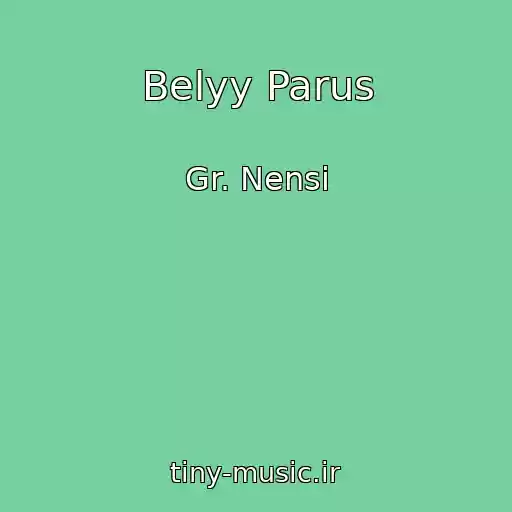 کاور آهنگ Belyy Parus از Gr. Nensi