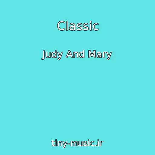 کاور آهنگ Classic از Judy And Mary
