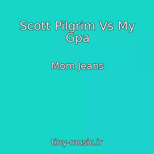 کاور آهنگ Scott Pilgrim Vs My Gpa از Mom Jeans