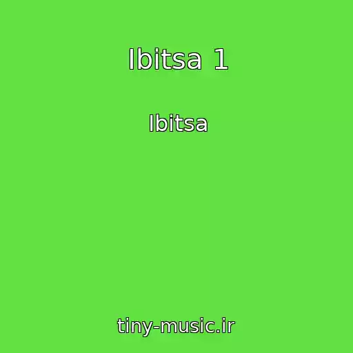 کاور آهنگ Ibitsa 1 از Ibitsa