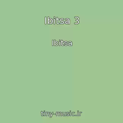 کاور آهنگ Ibitsa 3 از Ibitsa