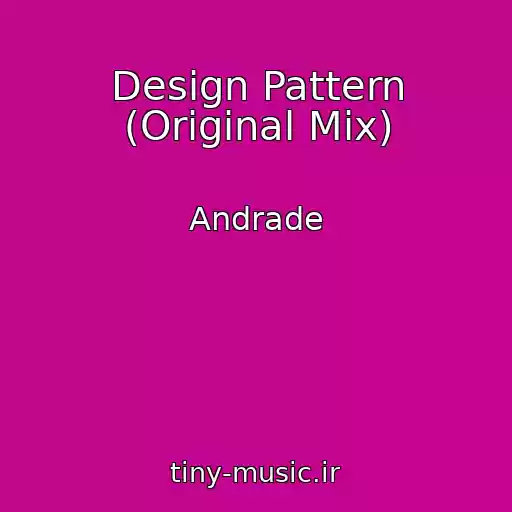 کاور آهنگ Design Pattern (Original Mix) از Andrade