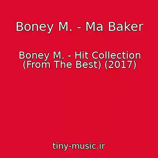 کاور آهنگ Boney M. - Ma Baker از Boney M. - Hit Collection (From The Best) (2017)