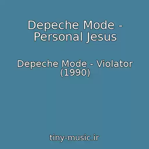 کاور آهنگ Depeche Mode - Personal Jesus از Depeche Mode - Violator (1990)