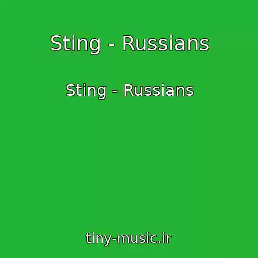 کاور آهنگ Sting - Russians از Sting - Russians