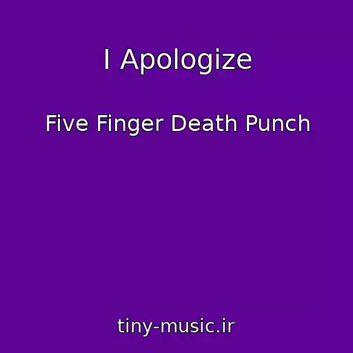 کاور آهنگ I Apologize از Five Finger Death Punch