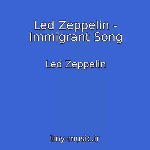 کاور آهنگ Led Zeppelin - Immigrant Song از Led Zeppelin