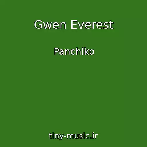 کاور آهنگ Gwen Everest از Panchiko