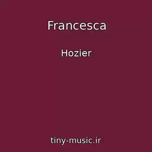 کاور آهنگ Francesca از Hozier