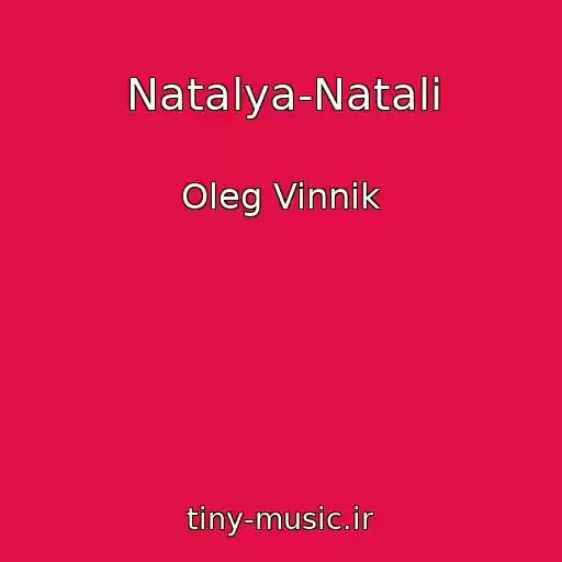 کاور آهنگ Natalya-Natalі از Oleg Vinnik