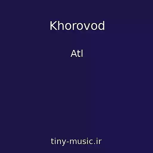 کاور آهنگ Khorovod از Atl