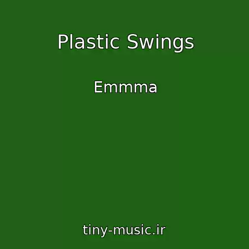 کاور آهنگ Plastic Swings از Emmma