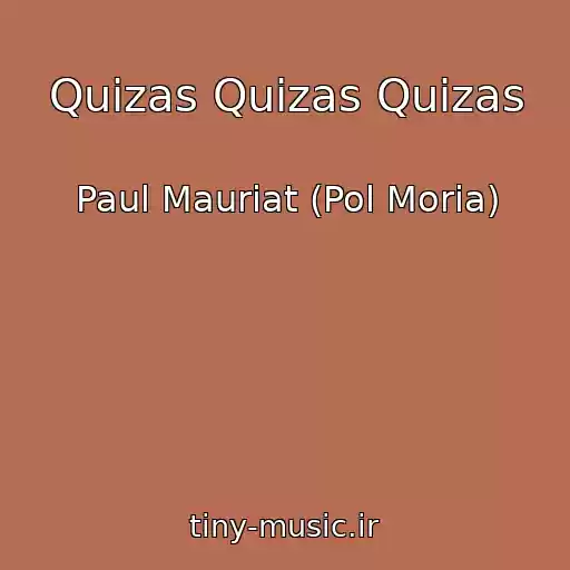 کاور آهنگ Quizas Quizas Quizas از Paul Mauriat (Pol Moria)