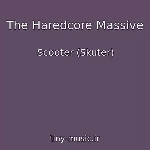 کاور آهنگ The Haredcore Massive از Scooter (Skuter)