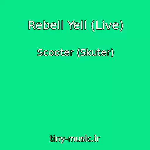 کاور آهنگ Rebell Yell (Live) از Scooter (Skuter)