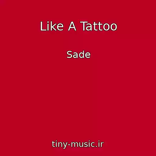 کاور آهنگ Like A Tattoo از Sade