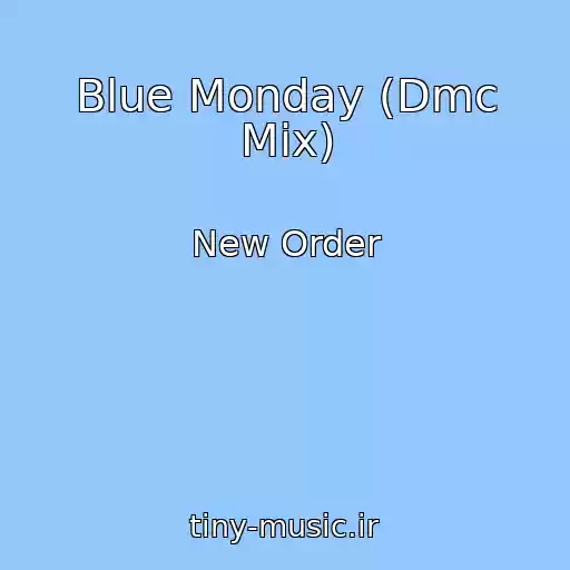 کاور آهنگ Blue Monday (Dmc Mix) از New Order