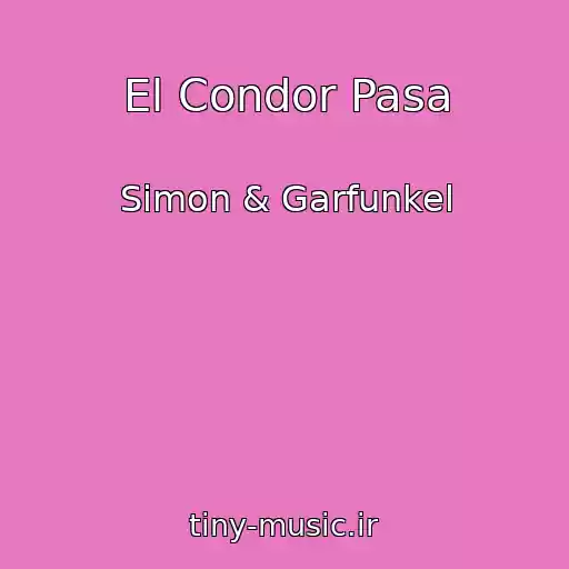کاور آهنگ El Condor Pasa از Simon & Garfunkel