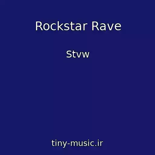 کاور آهنگ Rockstar Rave از Stvw