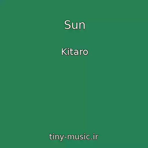کاور آهنگ Sun از Kitaro