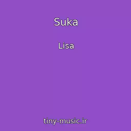 کاور آهنگ Suka از Lisa