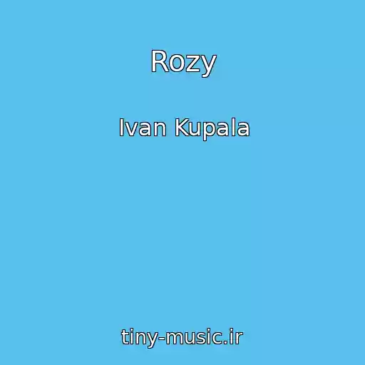 کاور آهنگ Rozy از Ivan Kupala