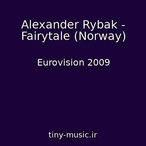 کاور آهنگ Alexander Rybak - Fairytale (Norway) از Eurovision 2009