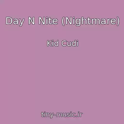 کاور آهنگ Day N Nite (Nightmare) از Kid Cudi