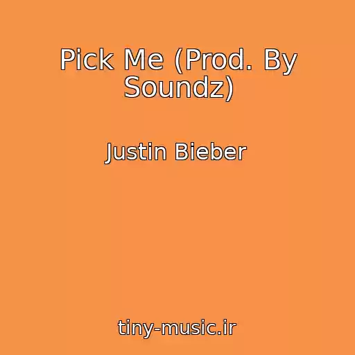 کاور آهنگ Pick Me (Prod. By Soundz) از Justin Bieber