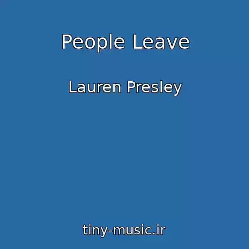 کاور آهنگ People Leave از Lauren Presley